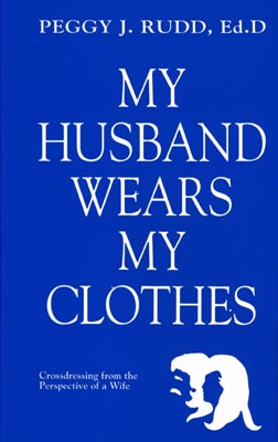 MY HUSBAND WEARS MY CLOTHES